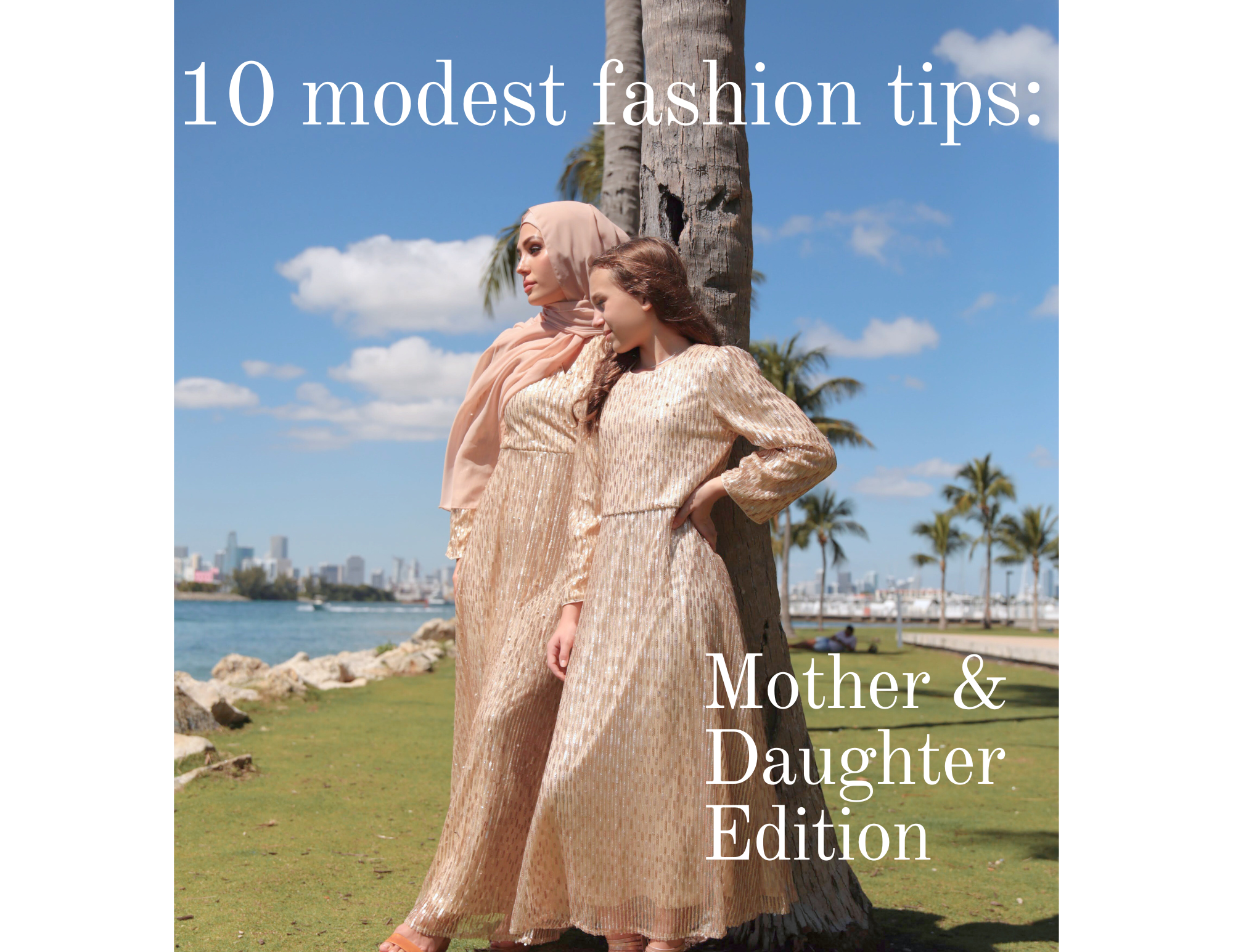 10 Fashionable Tips for Styling Mom and Daughter Dresses with Modesty Niswa Fashion 10 Fashionable Tips for Styling Mom and Daughter Dresses with Modesty Niswa Fashion